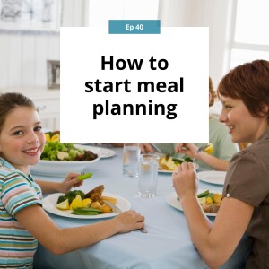 How to start meal planning