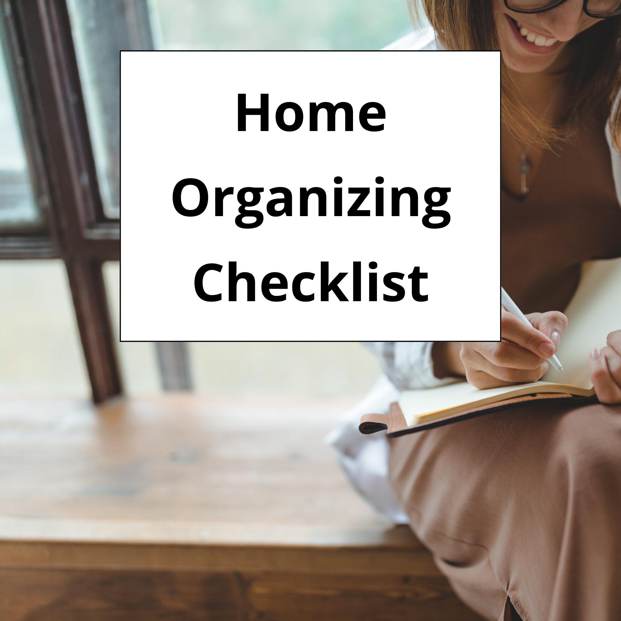 Organize your home (organizing checklist)