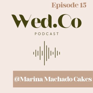 Marina Machado Cakes: Igniting your passion and being vulnerable, all in the name of art