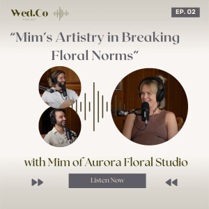 Luxury Florals for Modern Romantics : Mim’s Artistry in Breaking Floral Norms - Aurora Floral Studio