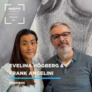 #85. Frank Angelini & Evelina Högberg - Foodbox