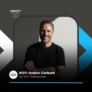 #127. Anders Carlbark, CEO STC Training Club