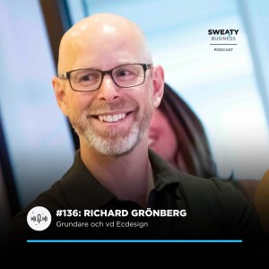 #136. Richard Grönberg, grundare och vd Ecdesign