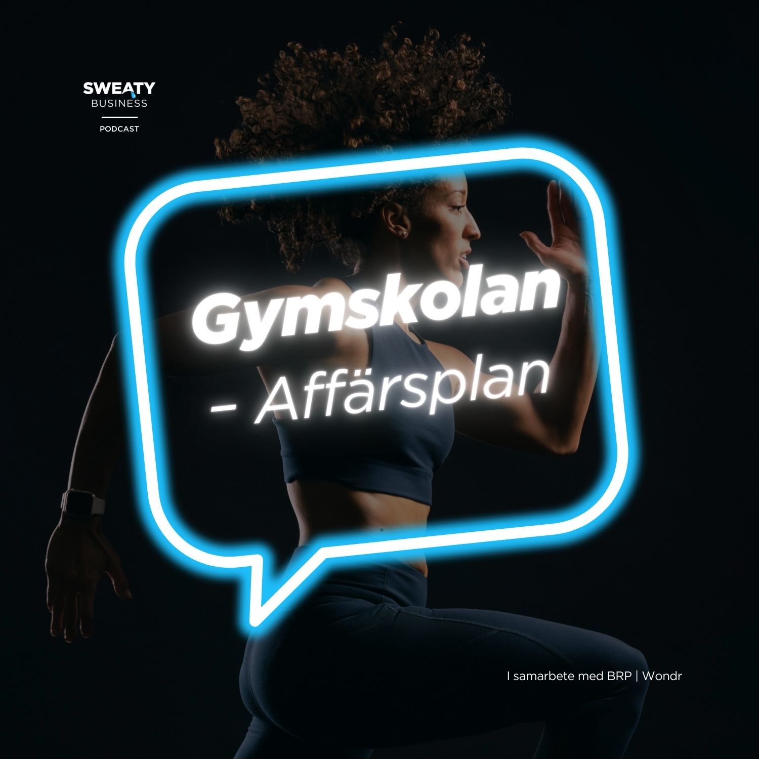 #147. Specialavsnitt: Gymskolan – Affärsplan