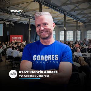 #159: Henrik Almers, vd Coaches Congress