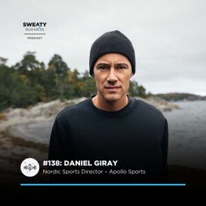 #138. Daniel Giray, Nordic Sports Director – Apollo Sports