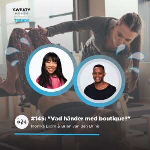 #145. Trendspan: "Vad händer med boutique?" Gäst: Monika Björn