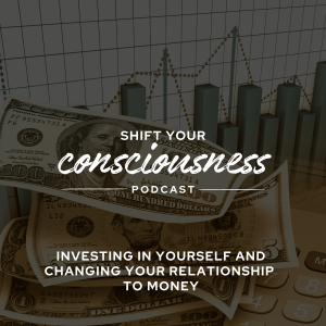 Episode 26: Investing in Yourself and Changing Your Relationship to Money with India Vine