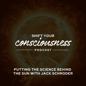 Episode 48: Putting the Science Behind the Sun with Jack Schroder