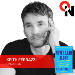 Shifting from Leadership to Teamship with Keith Ferrazzi