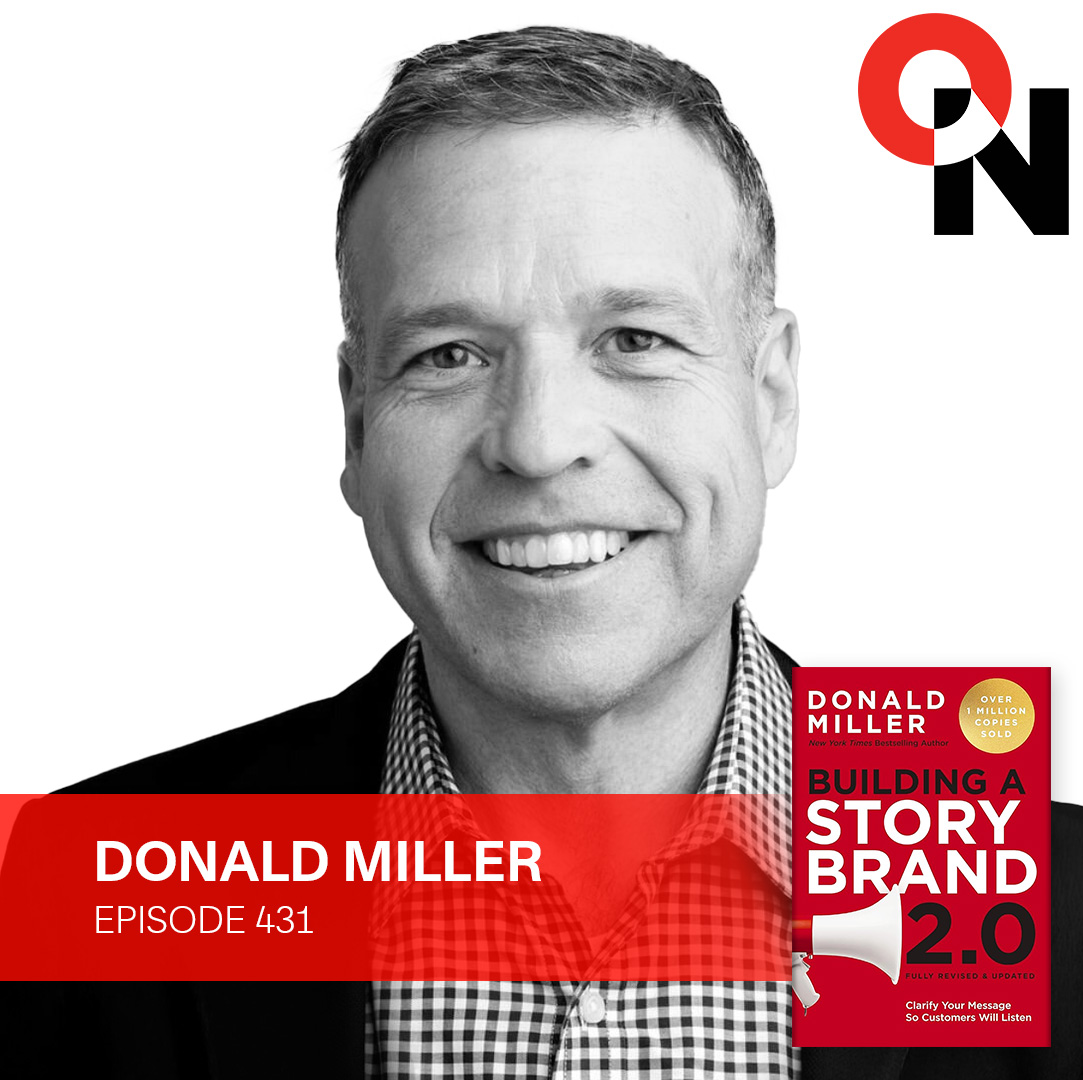 Donald Miller: Building a StoryBrand 2.0