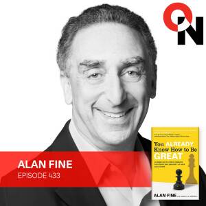 Alan Fine: You Already Know How to Be Great