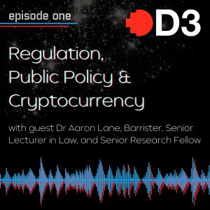 Regulation, Public Policy and Cryptocurrency
