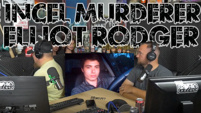 The Incel Murderer: Elliot Rodger