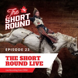 Episode 23 - The Short Round Live