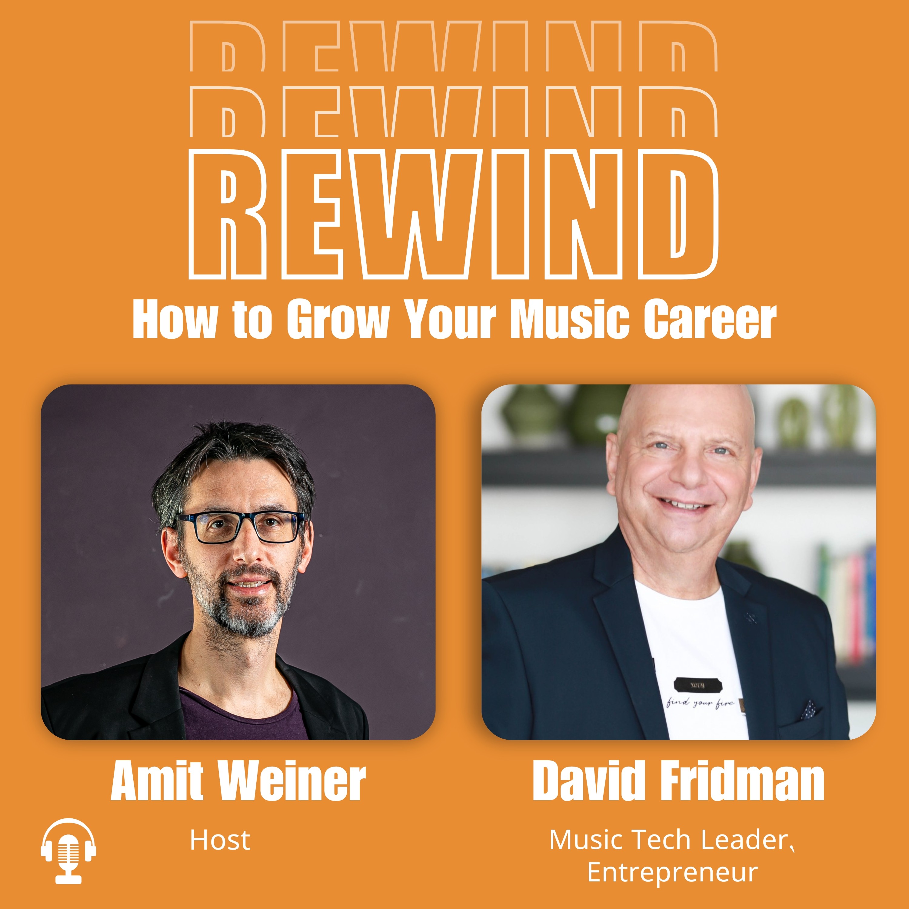 REWIND: The Musician’s Podcast - How to Grow Your Music Career