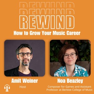 06 | How to Compose Music for Video Games? With Composer Noa Beazley from Berklee College of Music