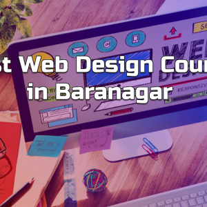 Best Web Design Course in Baranagar