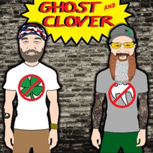 Ghost & Clover #005 - Mexican Food, Sports Movies & Random Viewer Topic