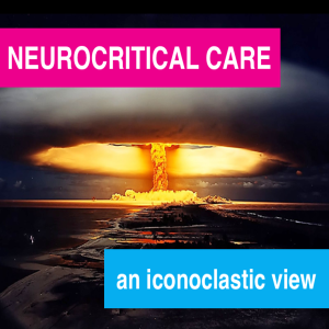 75. Flower on Iconoclastic View of Neurocritical Care