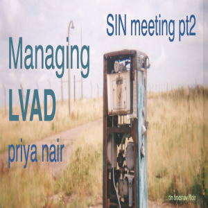 105. SIN Talk: Nair on LVADS in ICU