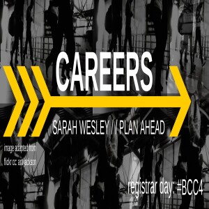 119. Sarah Wesley on Planning Ahead and Careers