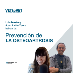 E2 Podcast Vet to Vet: Prevención de la Osteoartrosis