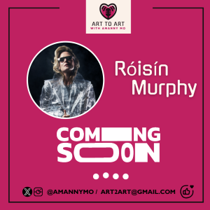 ART TO ART - PROMO  - Singer Róisín Murphy: WHAT'S IN A NAME?