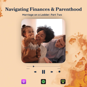 Navigating Finances and Parenthood