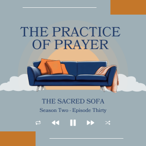 The Practice of Prayer