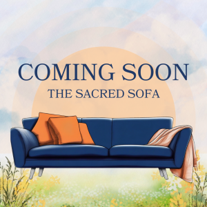 🛋️ The Sacred Sofa returns Thursday, May 15! 🎧