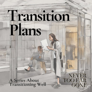 Life Transitions for Organisations