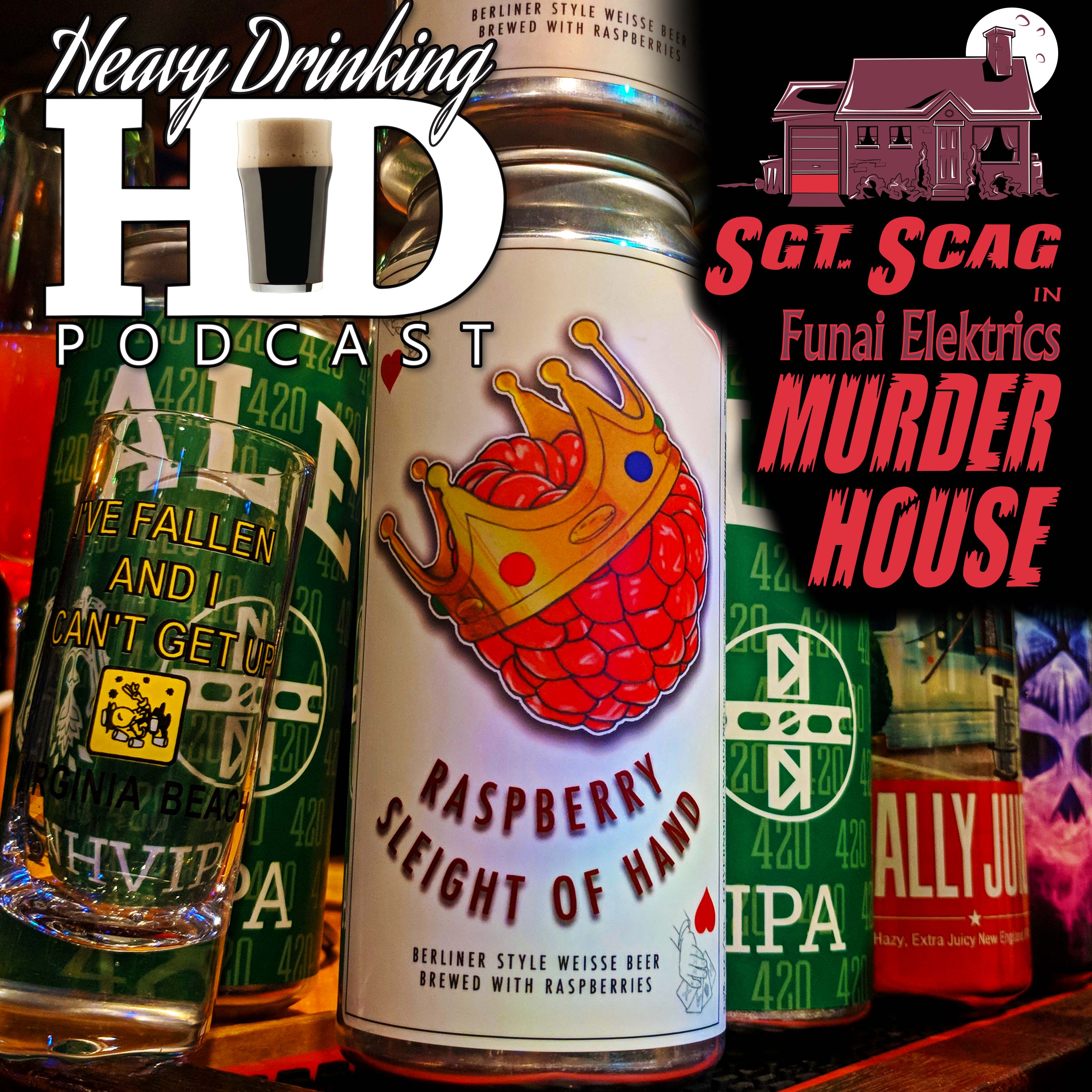 Show No. 28 - Raspberry Sleight Of Hand - The Heavy Drinking Podcast thumbnail