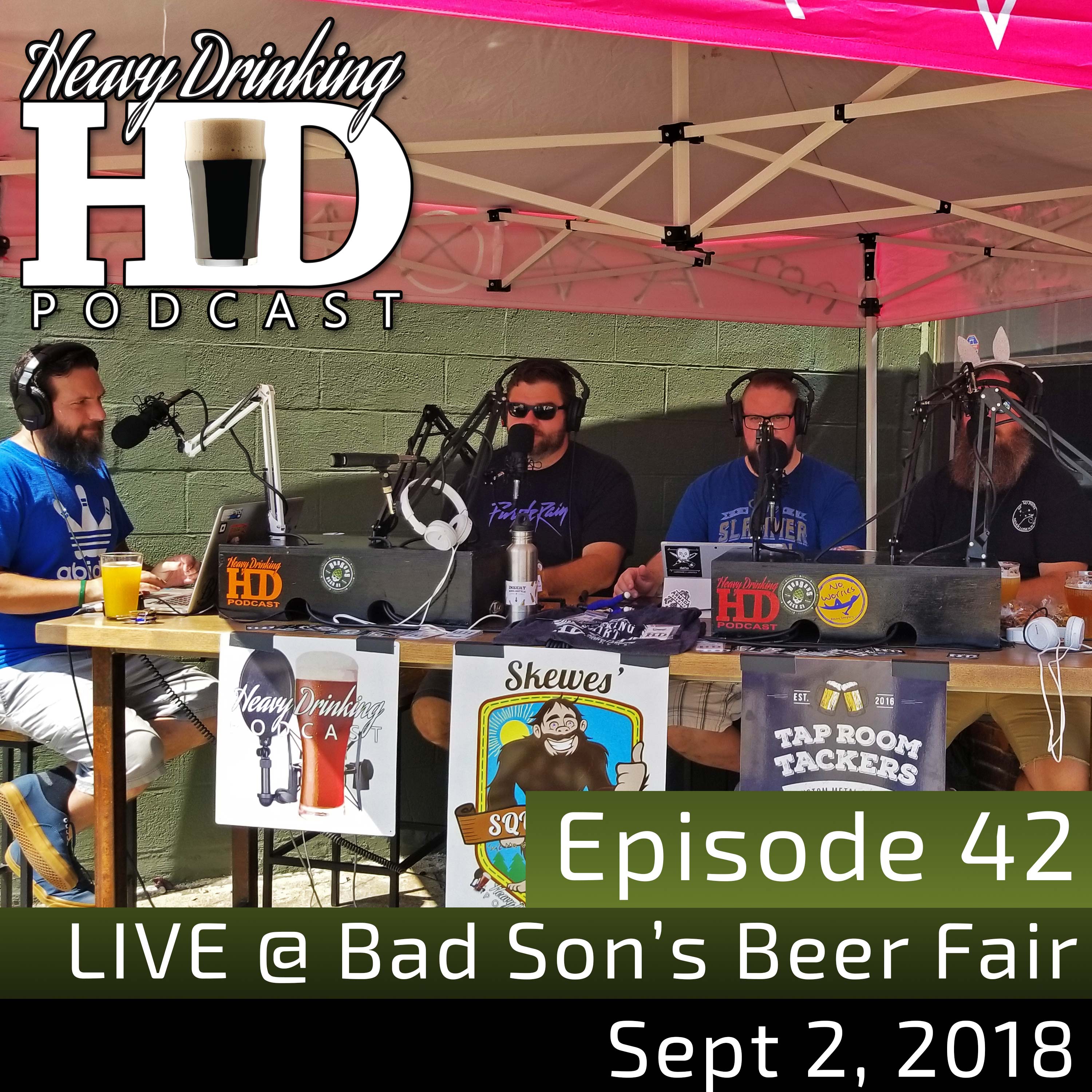 Show No. 42 - Live At Bad Sons Beer Fair 2018 - The Heavy Drinking Podcast thumbnail