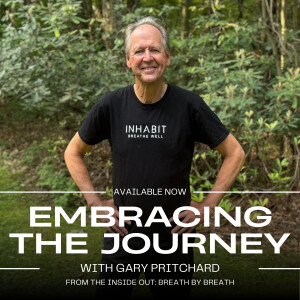 From the Inside Out: Breath by Breath with Gary Pritchard