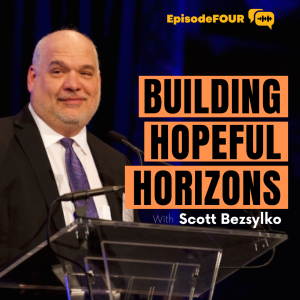 Hopeful Horizons: Pioneering Optimism in Education with Scott Bezsylko