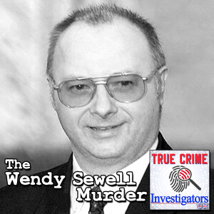 The Wendy Sewell Murder (Part 2 of 3) – Stephen Downing