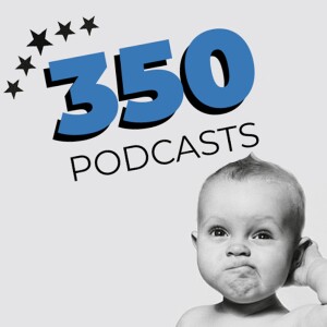 Our 350th Q&amp;A Podcast