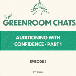 Auditioning with Confidence - Part 1