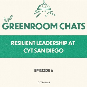 Resilient Leadership at CYT San Diego