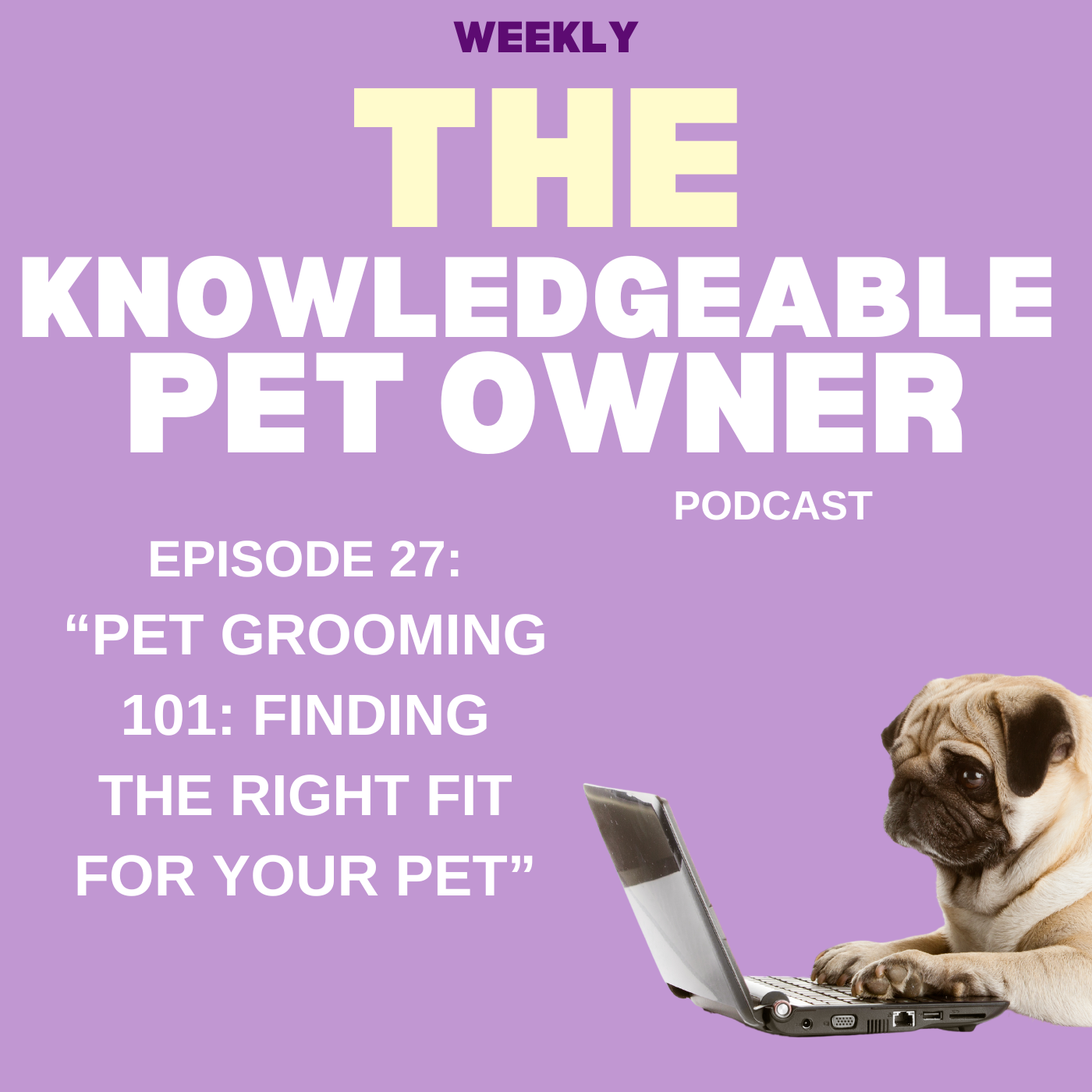 The Knowledgeable Pet Owner