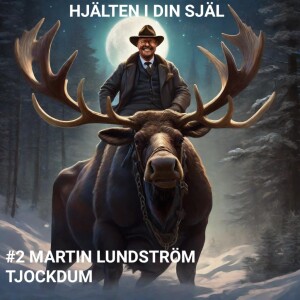 #2 Martin Lundström Tjockdum
