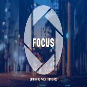 Sunday 12th January 2025 - Spiritual Priorities