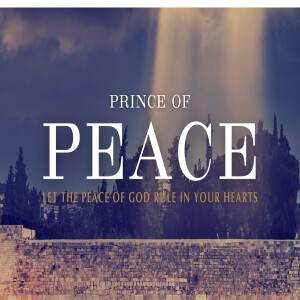 Sunday 4th May 2025 - Prince of Peace