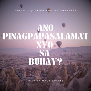02: Ano Ba Pinagpapasalamat Nyo sa Buhay?