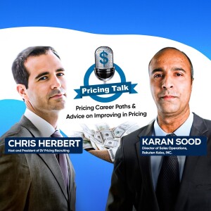 Episode 2 - Pricing Career Paths & Advice on Improving in Pricing with Karan Sood