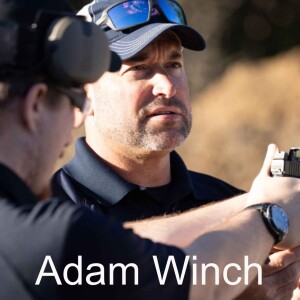 S1E18 You Are The Weapon | What It Means To Be Your Own Defender | Adam Winch, Founder of Defenders USA