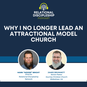 Why I No Longer Lead an Attractional Model Church