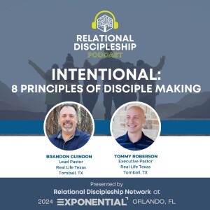 Intentional: Eight Principles of Disciple Making