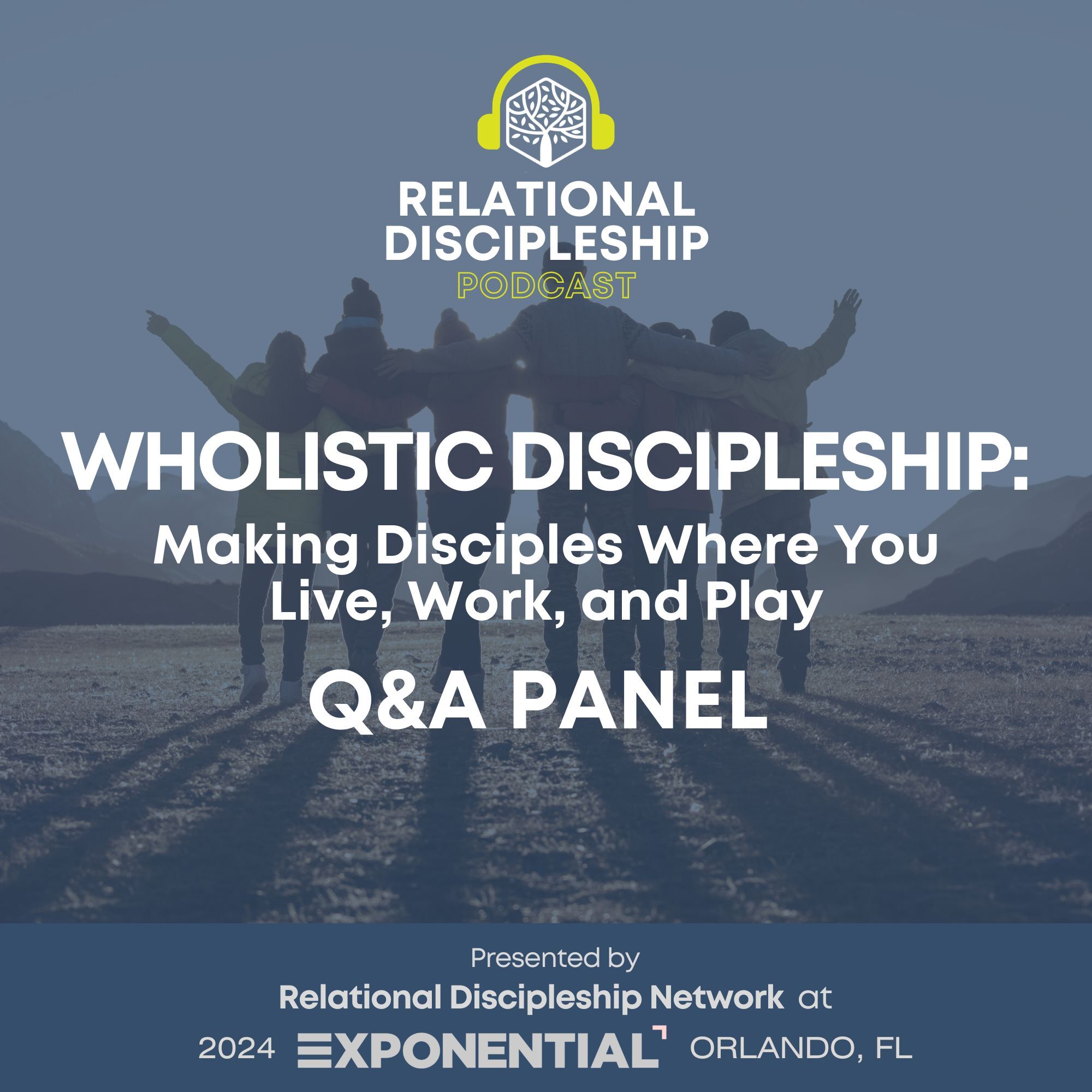 Relational Discipleship Podcast